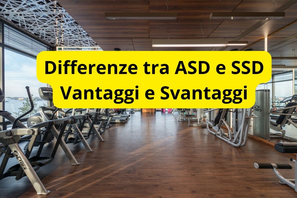 Differenze tra ASD e SSD: Vantaggi e Svantaggi | Studio Tributario Armani