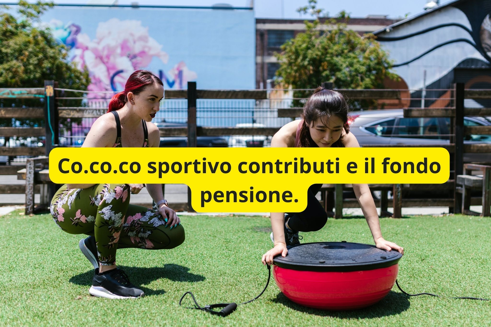 Co.co.co sportivo contributi e fondo pensione lavoratori sportivi